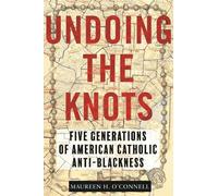 Maureen O'Connell Undoing the Knots (Tascabile)