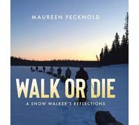 Maureen Pecknold Walk or Die (Copertina rigida)
