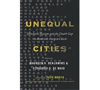 Maureen R. Benjamins Unequal Cities (Copertina rigida) Health Equity in America