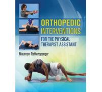 Maureen Raffens Orthopedic Interventions for the Physical Therapist (Tascabile)
