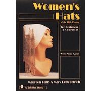 Maureen Reilly Women's Hats of the 20th Century (Copertina rigida)