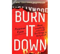 Maureen Ryan Burn It Down (Copertina rigida)