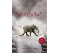 Maureen Ryan Producer to Producer 2nd Edition - Library Editi (Copertina rigida)
