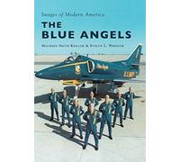 Maureen Smith Keillor Evelyn Wheeler The Blue Angels (Tascabile)