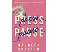 Maureen Spataro Press Pause (Tascabile)