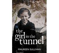 Maureen Sullivan Girl in the Tunnel (Tascabile)