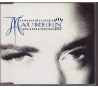 Maureen - Where has all the love gone