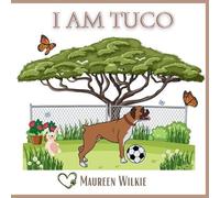 Maureen Wilkie I am Tuco (Tascabile)