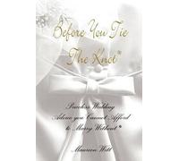 Maureen Witt Before You Tie the Knot (Tascabile)