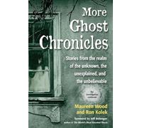 Maureen Wood Ron Kolek More Ghost Chronicles (Tascabile)