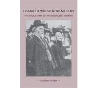Maureen Wright Elizabeth Wolstenholme Elmy and the Victorian (Copertina rigida)