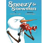 Maureen Wright Sneezy the Snowman (Tascabile)