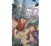 Bernard and the Blackguard