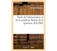 Maurel-E Traité de l'alimentation et de la nutrition à l'état normal (Tascabile)