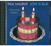 Mauriat Paul - Love Is Blue - 20th Anniversary Edition