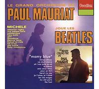 Mauriat, Paul - Paul Mauriat Plays The Beatles / Mamy Blue