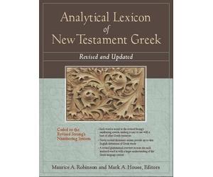 Maurice A. Robinson Analytical Lexicon of New Testament Greek (Copertina rigida)