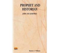 Maurice, A. Williams Prophet and Historian (Tascabile)