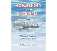 Maurice Abney-Hastings Commander of the Karteria (Tascabile)