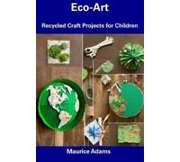 Maurice Adams Eco-Art (Tascabile)