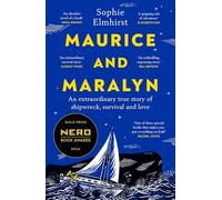 Maurice and Maralyn: Winner of the Nero Book Awards Gold Prize Book of the Year 2024