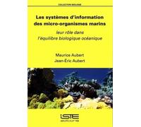 Maurice Aubert Jean-Ér Les systèmes d'information des micro-organism (Tascabile)