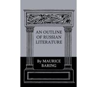 Maurice Baring An Outline Of Russian Literature (Tascabile)