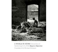 Maurice Blanchot A World in Ruins (Copertina rigida)