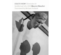 Maurice Blanchot Death Now (Copertina rigida)