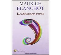Maurice Blanchot Isidro Herrera Baquero La conversación infinita