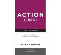Maurice Blondel Action (1893) (Copertina rigida)