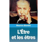 Maurice Blondel L'Être et les êtres (Tascabile)