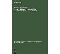Maurice Bloomfield The Atharvaveda (Copertina rigida)