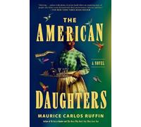 Maurice Carlos Ruffin The American Daughters (Tascabile)