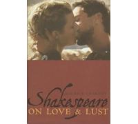 Maurice Charney Shakespeare on Love and Lust (Tascabile)
