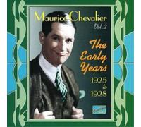 Maurice Chevalier Early Years, the Vol. 2 1925 - 1928 (CD) Album