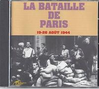 Maurice Chevalier - La Bataille de Paris 19-26 Aout 1944