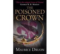 Maurice Druon The Poisoned Crown (Tascabile) Accursed Kings