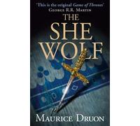 Maurice Druon The She Wolf (Tascabile) Accursed Kings