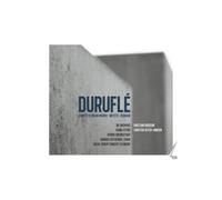 Maurice Duruflé Durufle: Complete Organ Works/Motets/Requiem (CD) Album
