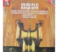 Maurice Duruflé - Janet Baker • Stephen Roberts (2), The King's College Choir Of Cambridge, John Butt, Philip Ledger - Requiem
