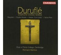 Maurice Duruflé Requiem, Mass and Motets (Trinity College Choir) (CD) Album