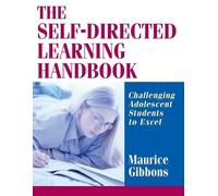 Maurice Gibbons The Self-Directed Learning Handbook (Tascabile)