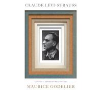 Maurice Godelier Claude Lévi-Strauss (Tascabile)