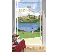 Maurice Gray The Missing Links Of Tannadee (Tascabile) Tannadee Series