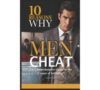 Maurice Gunn 10 Reasons Why Men Cheat (Tascabile)