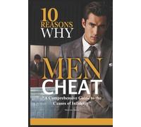 Maurice Gunn 10 Reasons Why Men Cheat (Tascabile)