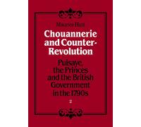 Maurice Hutt Chouannerie and Counter-Revolution (Tascabile)