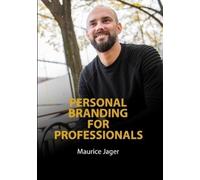 Maurice Jager Personal Branding for Professionals (Tascabile)