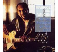 Maurice John Vaughn In The Shadow Of The City (CD) Album